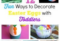 12 fun ways to decorate easter eggs with toddlers - mommy's bundle