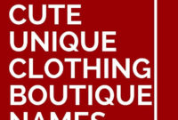 125 cute unique clothing boutique names | catchy slogans | boutique