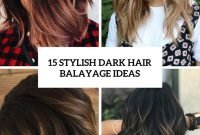 15 stylish dark hair balayage ideas - styleoholic