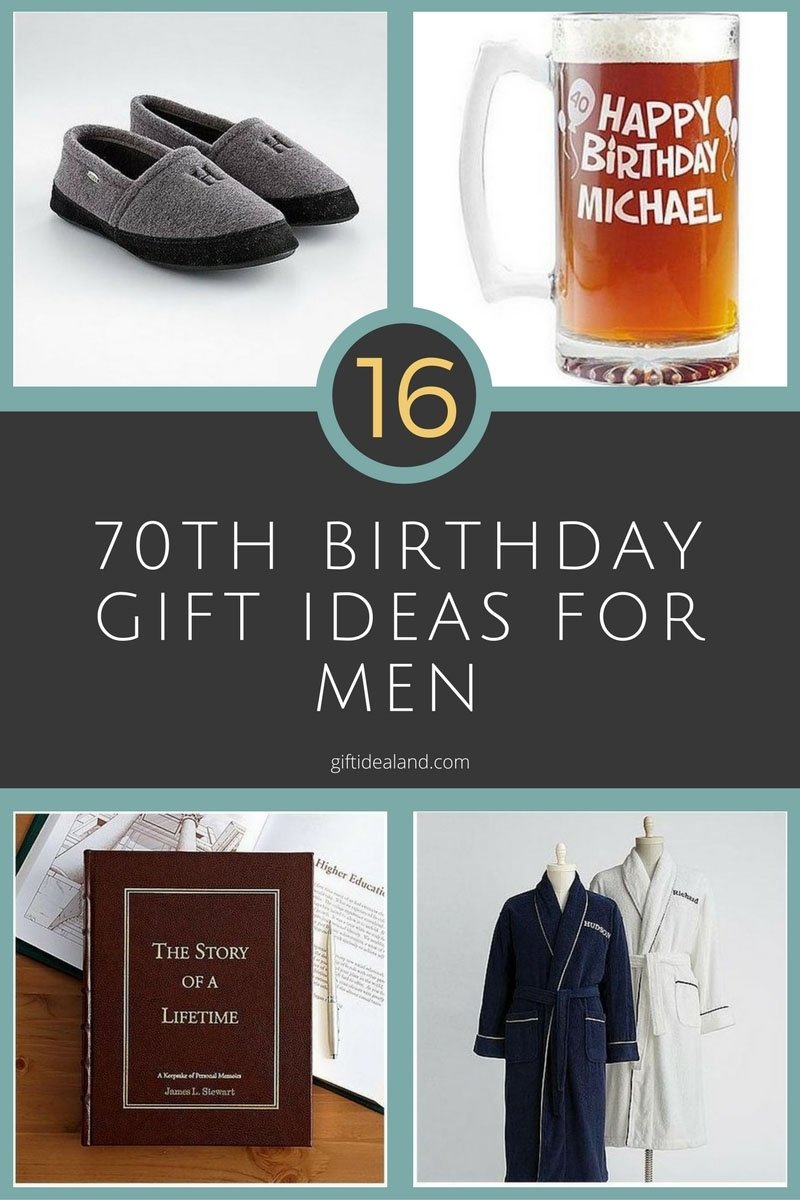 70th Birthday Ideas For Men