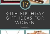 17 great 80th birthday gift ideas for women | 80 birthday, birthday