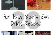 20 fun new year's eve drink recipes | crafty 2 the core~diy galore