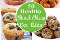 20 healthy snack ideas for kids - snack smart!