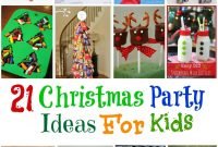 21 amazing christmas party ideas for kids