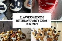 21 awesome 30th birthday party ideas for men | 30 birthday parties