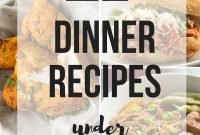 21+ dinner recipes under 500 calories