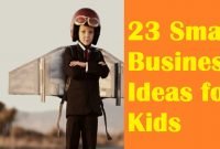 23 small business ideas for kids - youtube