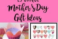 25 unique gift ideas for mom