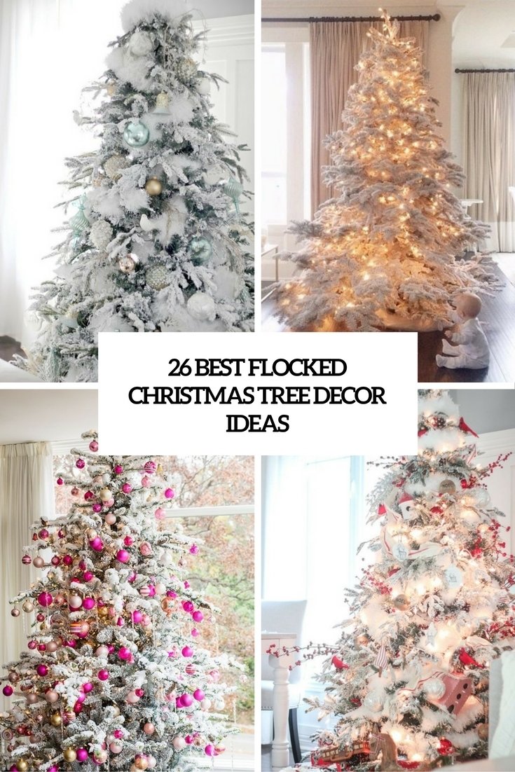 26 Best Flocked Christmas Tree Decor Ideas Digsdigs 