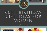 29 great 60th birthday gift ideas for her | womens sixtieth