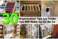 30 organization tips and tricks that will make you go ah-ha