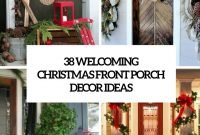 38 welcoming christmas front porch décor ideas - digsdigs