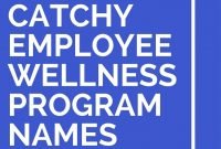 39 catchy employee wellness program names | employee wellness