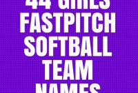 44 girls fastpitch softball team names | fastpitch softball