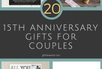 50 good 15th wedding anniversary gift ideas for him &amp; her