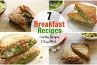 7 breakfast recipes for the entire week - 7 days healthy breakfast