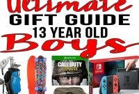 best gifts for 13 year old boys | gift suggestions, 13th birthday