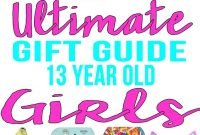 best gifts for 13 year old girls | gift suggestions, 13th birthday