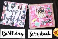 birthday scrapbook for bestfriend | scissors and ribbons | birthday