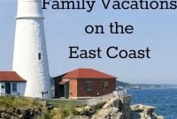 cheap family vacations on the east coast | cheap family vacations