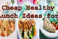 cheap healthy lunch ideas for work for men - youtube