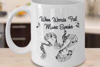 gift for music lovers, &quot;when words fail music speaks&quot; novelty coffee