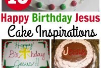 happy birthday jesus party ideas archives - happy home fairy