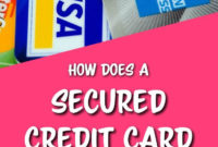 how does a secured credit card work | credit card bad credit no fee