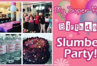 how to throw the best 11 year old tween slumber sleepover birthday