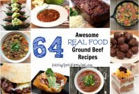 naturally loriel / 64 awesome real food ground beef recipes