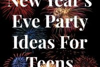 new year's eve party ideas for teens