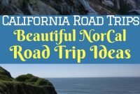 northern california road trip ideas: beautiful norcal road trips - vda