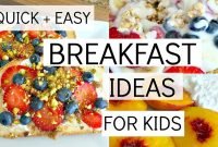 quick + easy breakfast ideas for kids: healthy food for toddlers