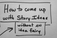 story planning - how to come up with story ideas