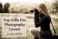 top gifts for photography lovers under $100 - 4 the love of family