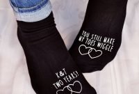 you make my toes wiggle' anniversary sockssolesmith